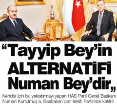 Tayyip Beyin alternatifi Numan Beydir