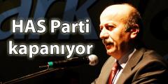 HAS Parti kapanyor