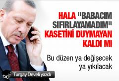 Turgay Develi: Hala \'Babacm sfrlayamadm\' kasetini duymayan kald m???