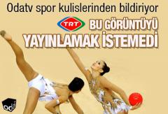 TRT bu grnty yaynlamak istemedi